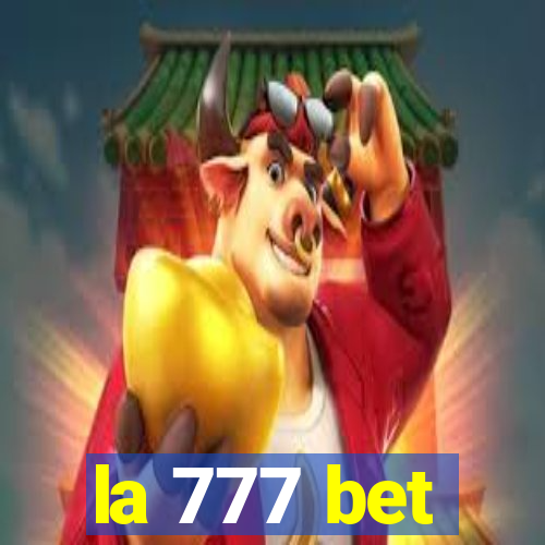 la 777 bet